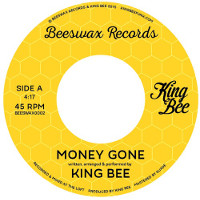 King Bee - Money Gone