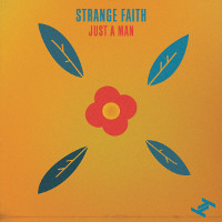 Strange Faith - Just A Man