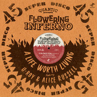 Quantic Presenta Flowering Inferno-A Life Worth Living