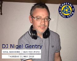 DJ Nigel Gentry Live @ The Soul Sessions | 31.05.18