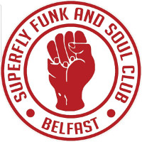 Superfly Funk and Soul Club Belfast
