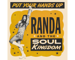 Randa and The Soul Kingdom - Put Your Hands Up