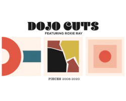 Dojo Cuts - Pieces (Best of Dojo Cuts)